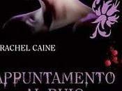 Anteprima "Appuntamento buio" Rachel Caine
