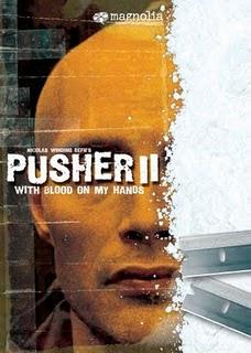 Pusher II - Nicolas Winding Refn (2004)