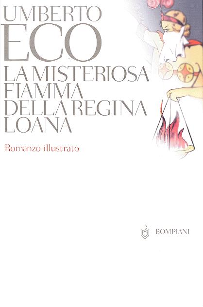 Umberto Eco - La misteriosa fiamma della regina Loana