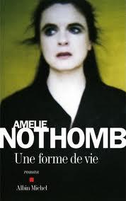 Una forma di vita di Amélie Nothomb