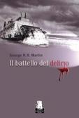 Il battello del delirio di G.R.R.Martin