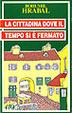 47-la cittadina dove il tempo si è fermato