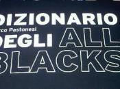 “Dizionario degli Blacks”, perdere. Come tutti libri Marco Pastonesi