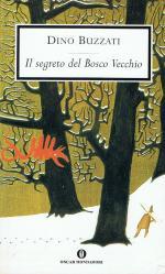 “Il segreto del Bosco Vecchio” – Dino Buzzati