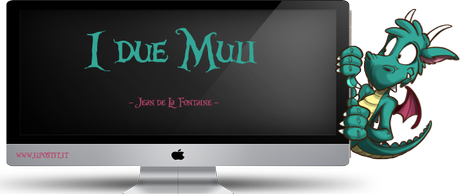 I due Muli – Jean de La Fontaine -