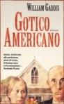 Gotico Americano – William Gaddis