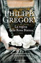 Recensione: La Regina della Rosa Bianca