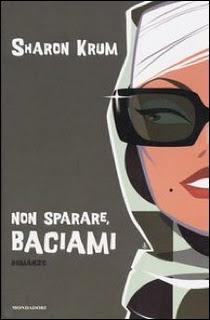 Non Sparare, Baciami di Sharon Krum