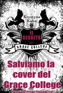 Il Segreto del Grace College di Krystyna Kuhn, secondo libro: SALVIAMO LA COVER!!