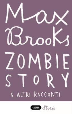 Recensione: Zombie Story e altri racconti