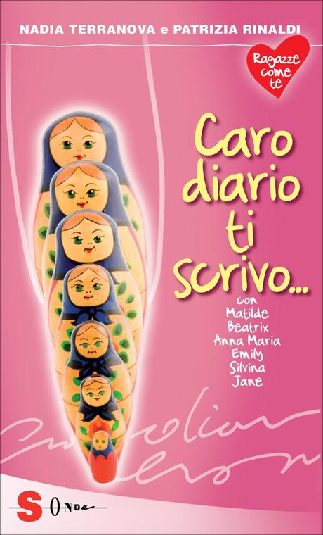 Caro diario ti scrivo, di Patrizia Rinaldi e Nadia Terranova