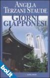 Recensione: A. Terzani Staude: Giorni giapponesi.