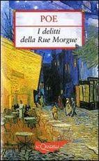 Edgar Allan Poe - I delitti della Rue Morgue