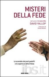 Misteri della fede di David Yallop