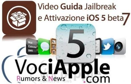 Guida | Come eseguire Jailbreak e l’attivazione iPhone iPad iOS 5 beta 7 – 9A5313e