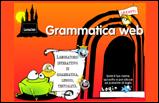 Giochi ed esericizi di italiano: Grammatica Web