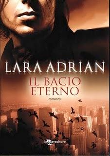 Recensione: IL BACIO ETERNO (6° Stirpe di Mezzanotte) di Lara Adrian (Leggerditore)