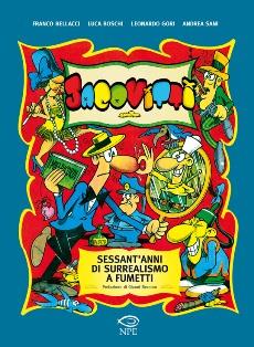 PRESENTAZIONE DI JACOVITTI. SESSANT’ANNI DI SURREALISMO A FUMETTI  (Mercoledì 14 settembre 18 Melbookstore Roma)