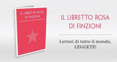 Il Libretto Rosa di Finzioni Magazine