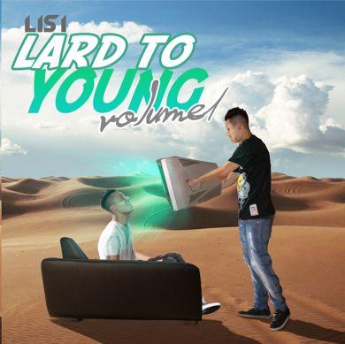 LISI - Lard to Young EP vol. 1 [Free Download]