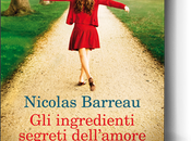 INGREDIENTI SEGRETI DELL’AMORE Nicolas Barreau