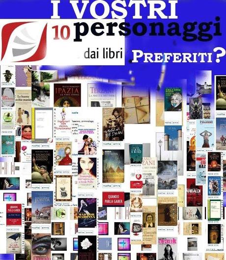 I 10 PERSONAGGI PREFERITI SU 10 RIGHE DAI LIBRI