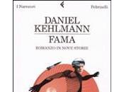 Fama Daniel Kehlmann