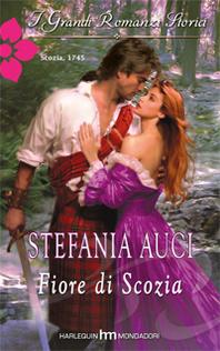 ESCE 'FIORE DI SCOZIA' DI STEFANIA AUCI  (Harlequin)