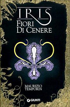 commenti ai libri: IRIS. FIORI DI CENERE