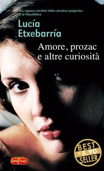 commenti ai libri: AMORE, PROZAC E ALTRE CURIOSITA'