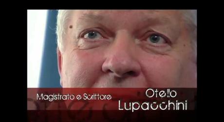 “L’Intervista” ad Otello Lupacchini – 3ª ed ultima parte –