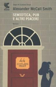 Semiotica, pub e altri piaceri, di Alexander McCall Smith