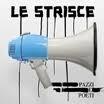 musica,video,testi,le strisce,video le strisce,testi le strisce