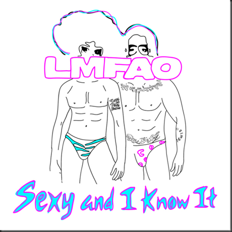 LMFAO-Sexy-and-I-Know-It-2011