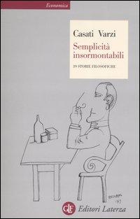 ACHILLE C. VARZI … e le sue “Semplicità insormontabili”