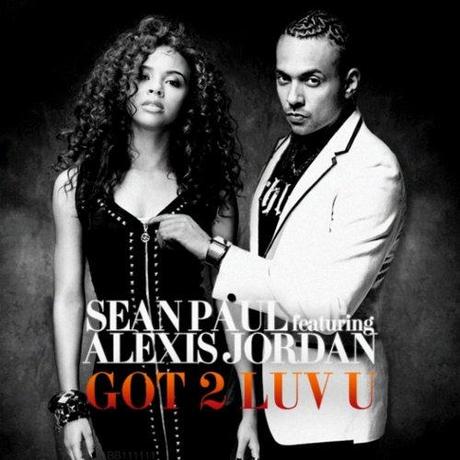 Sean Paul ft. Alexis Jordan “Got 2 Luv U”