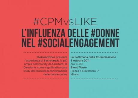 CPM vs LIKE. Punti di vista diversi su argomenti decisamente topici. Ecco i relatori…