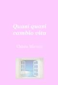 Quasi quasi cambio vita - La mia recensione