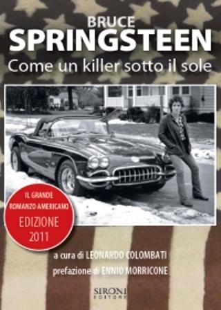 Bruce Springsteen - Come un killer sotto il sole