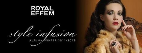 Preview: Royal Effem STYLE INFUSION autunno inverno 2011/ 2012