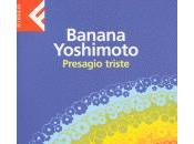 PRESAGIO TRISTE Banana Yoshimoto