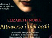 Anteprima "ATTRAVERSO TUOI OCCHI" Elizabeth Noble