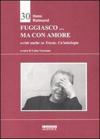 Libri: Fuggiasco ma con amore