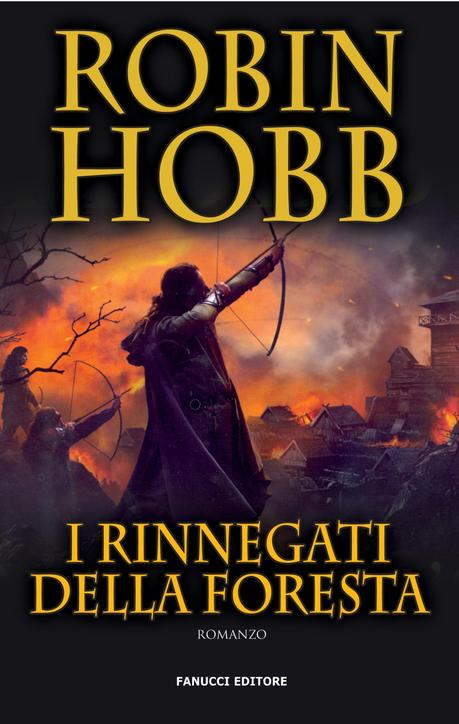 Anteprima: I Rinnegati Della Foresta – Robin Hobb