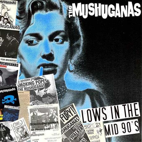 The Mushuganas-lows In The Mid 90's