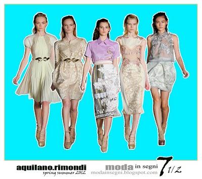 Le pagelle: AQUILANO.RIMONDI SPRING SUMMER 2012