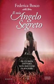 Torna in libreria Federica Bosco con Il mio angelo segreto