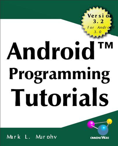 Guida manuale Android 3.0 Honeycom : Come diventare esperti di programmazione Android – Download