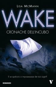 WAKE. Cronache dell'incubo