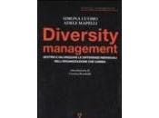 simona cuomo, adele mapelli, diversity management. gestire valorizzare differenze individuali nell'organizzazione cambia